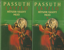 Passuth László: Hétszer vágott mező I-II.