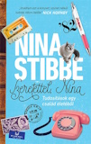 Nina Stibbe: Szeretettel, Nina - Tudósítások egy család életéből