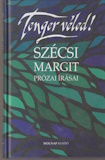 Szécsi Margit: Tenger véled