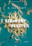 E. Lockhart: Szemfényvesztés