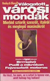 Phil Healey és Rick Glanwill: Válogatott városi mondák