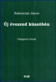 Rakonczai János: Új évezred küszöbén