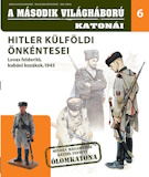 Hitler külföldi önkéntesei - Lovas felderítő, kubáni kozákok, 1943 + Ólomkatona