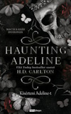 H. D. Carlton: Haunting Adeline - Kísérteni Adeline-t