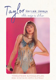 Carolyn McHugh: Taylor - Korunk ikonja