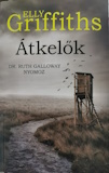 Elly Griffith: Átkelők