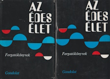 Nemeskürty István(szerk.): Az édes élet I-II. - Forgatókönyvek 1921–1969