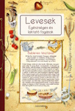 Levesek - Egészséges és laktató fogások