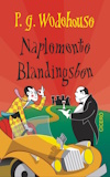 P. G. Wodehouse: Naplemente Blandingsben