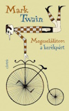 Mark Twain: Megszelídítem a kerékpárt