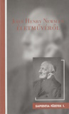 Tőzsér Endre(szerk.): John Henry Newman életművéről