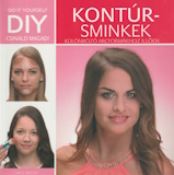 Nagy Ibolya: Kontúrsminkek - Különböző arcformákhoz illően