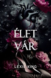 Lexie King: Élet vár