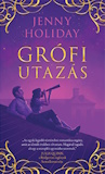 Jenny Holiday: Grófi utazás