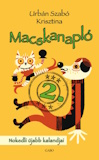 Urbán Szabó Krisztina: Macskanapló 2. - Nokedli újabb kalandjai