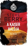 Steve Berry: A Kaiser hálója