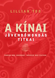 Lillian Too: A kinai jövendőmondás titkai