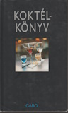 Kara Frost · Karen O'Grady: Koktélkönyv