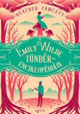 Heather Fawcett: Emily Wilde tündérenciklopédiája