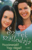 Catherine Clark: Szívek szállodája - Hozzámenjek? Vagy mégse?