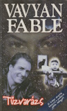 Vavyan Fable: Tűzvarázs
