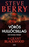 Steve Berry és Grant Blackwood: Vörös hullócsillag