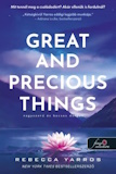 Rebecca Yarros: Great and Precious Things - Nagyszerű és becses dolgok