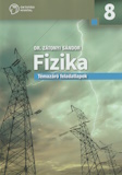 Zátonyi Sándor: Fizika témazáró feladatlapok a 8. évfolyam számára