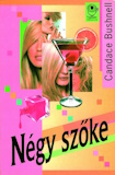 Candace Bushnell: Négy szőke