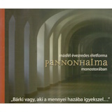 "Bárki vagy, aki a mennyei hazába igyekszel..."