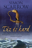 Simon Scarrow: Tűz és kard