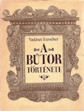 Vadászi Erzsébet: A bútor története