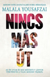 Malala Yousafzai: Nincs más út