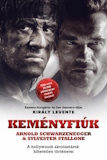 Király Levente: Keményfiúk - Arnold Schwarzenegger & Sylvester Stallone