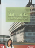 Matematika gyakorló feladatlapok a középiskolák 11. évfolyama számára