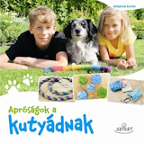 Katharina Rotter: Apróságok a kutyádnak