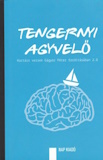 Gágyor Péter(Szerk.): Tengernyi ​agyvelő