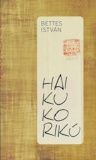 Bettes István: Haikukorikú