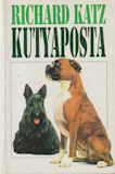 Richard Katz: Kutyaposta