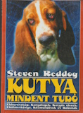 Steven Reddog(Veress István): Kutya mindent tudó
