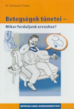 Kullmann Tamás: Betegségek ​tünetei
