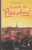 Sarah Turnbull: Kezdjük újra Párizsban!