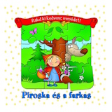 Anna Podgórska: Piroska és a farkas