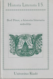 Bod Péter, a historia litteraria művelője