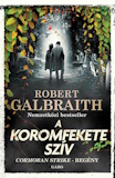 Robert Galbraith: A koromfekete szív