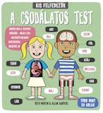 Kis felfedezők - A csodálatos test