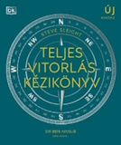 Steve Sleight: Teljes vitorlás kézikönyv