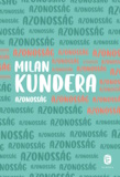 Milan Kundera: Azonosság