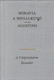 Alberto Moravia: A megalkuvó / Agostino