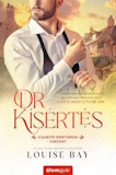 Louise Bay: Dr. Kísértés